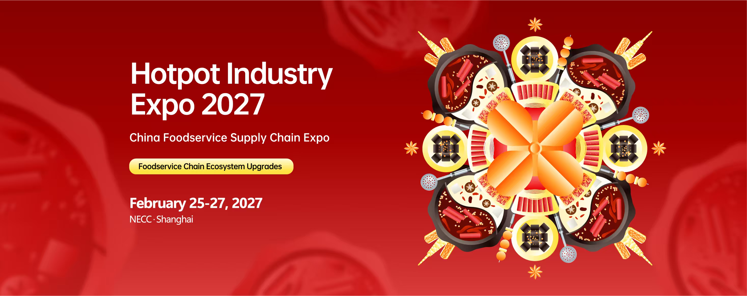 Hotpot Industry Expo Shanghai 2027